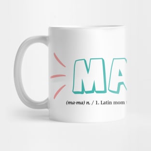 Mama - Happy Mothers Day Gift - Gift for mom Mug